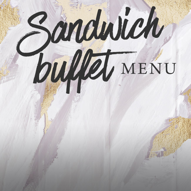 Sandwich buffet menu at The Swan